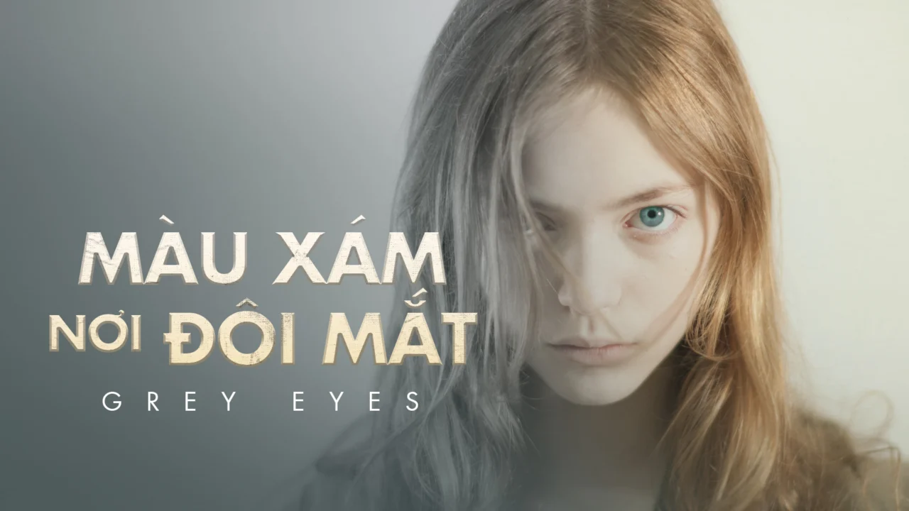 Đôi Mắt Xám